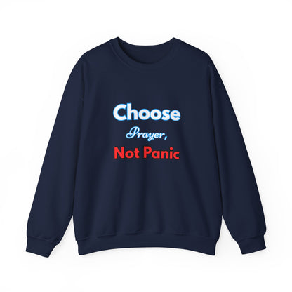 “Choose Prayer, Not Panic” Religious Crewneck Sweatshirt – Faith-Inspired Cold Weather Comfort