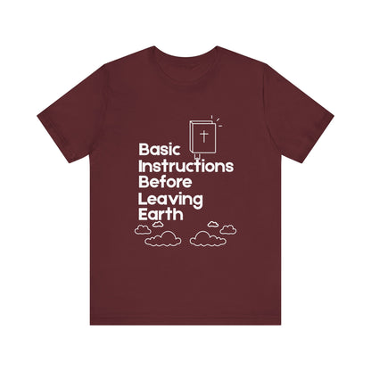 “Basic Instructions Before Leaving Earth” Religious Acronym Tee – Unisex Jersey T-Shirt