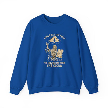 “Moses Was the 1st to Download from the Cloud” Crewneck Sweatshirt – Cozy Christian Tech Humor