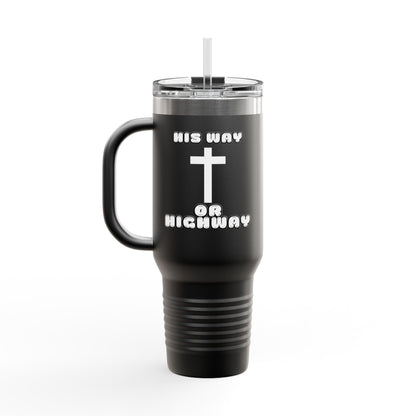 Insulated Travel Mug - "His Way or Highway" 40oz Christian Drinkware for Adventurers, colors