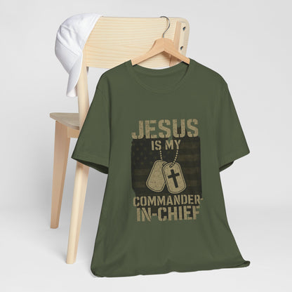 “Jesus Is My Commander-in-Chief” Christian T-Shirt – Bold Faith & Patriot-Inspired Design