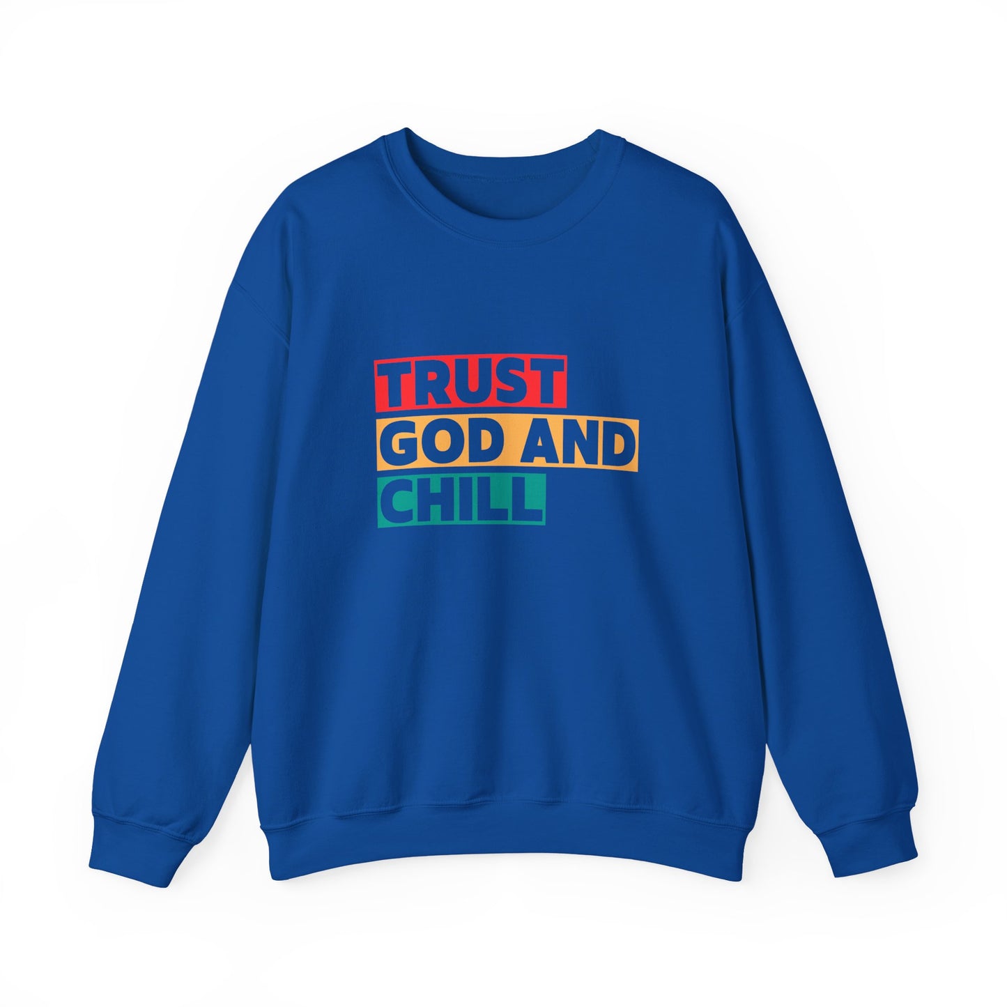 “Trust God and Chill” Crewneck Religious Sweatshirt – Faith-Filled Comfort for Every Season