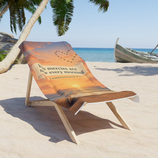"His mercies Are New Every Morning" Christian Beach Towel
