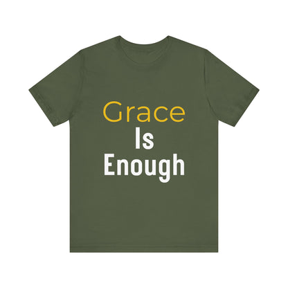 “Grace is Enough” Religious T-Shirt – Timeless Faith Statement