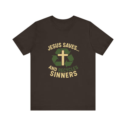 “Jesus Saves… and Recycles Sinners” Religious T-Shirt – Witty Faith Statement