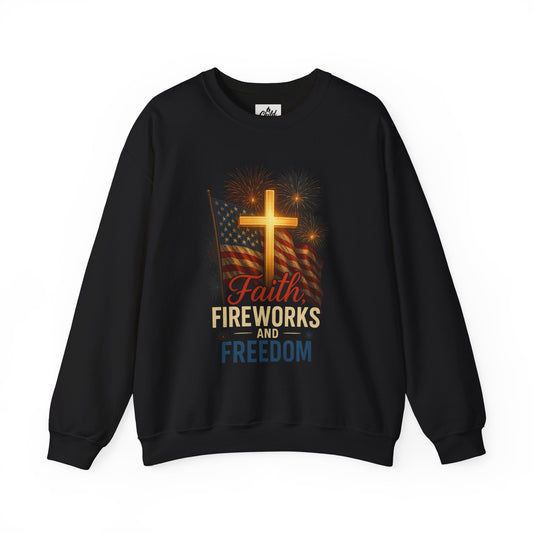 "Faith, Fireworks, and Freedom". Christian Sweatshirt