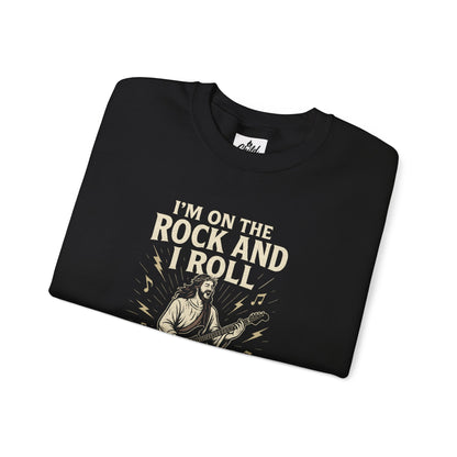 "I'm on the Rock and I Roll" - Christian Sweatshirt - Unisex
