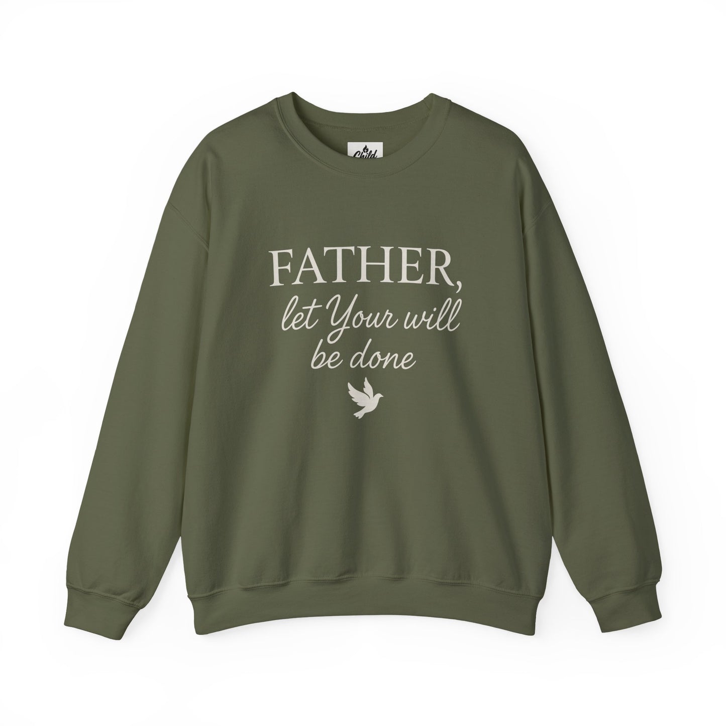 "Father Let Your Will Be Done" - Christian Sweatshirt