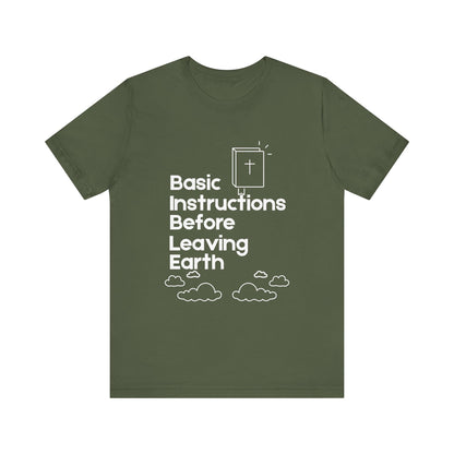“Basic Instructions Before Leaving Earth” Religious Acronym Tee – Unisex Jersey T-Shirt