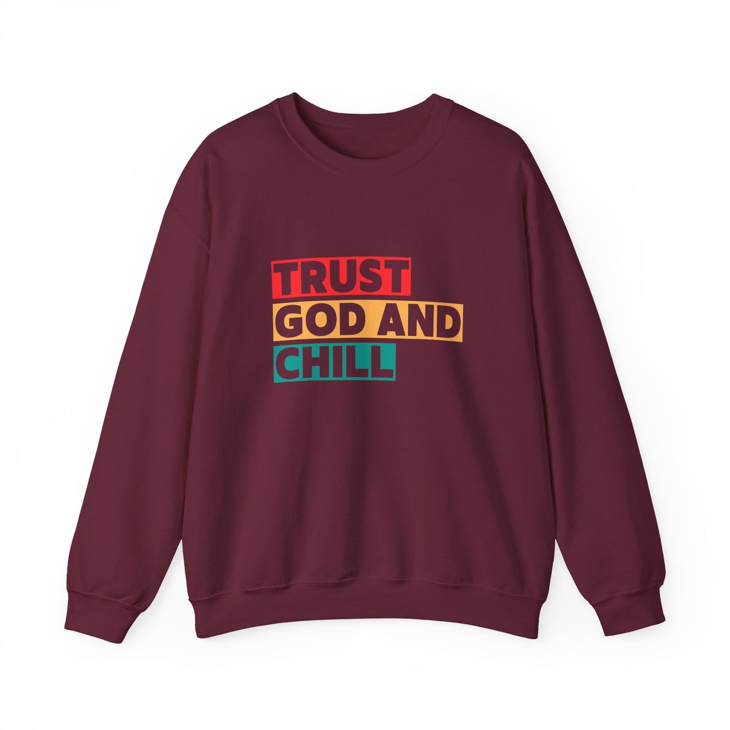 “Trust God and Chill” Crewneck Religious Sweatshirt – Faith-Filled Comfort for Every Season