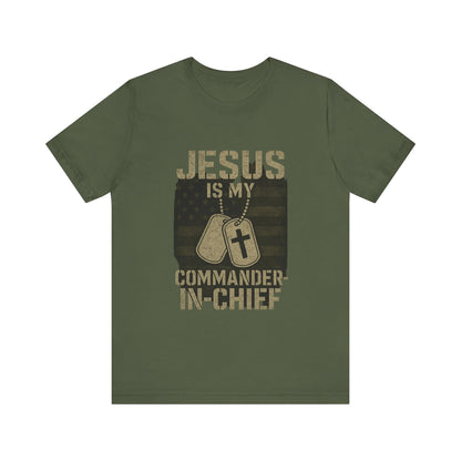 “Jesus Is My Commander-in-Chief” Christian T-Shirt – Bold Faith & Patriot-Inspired Design