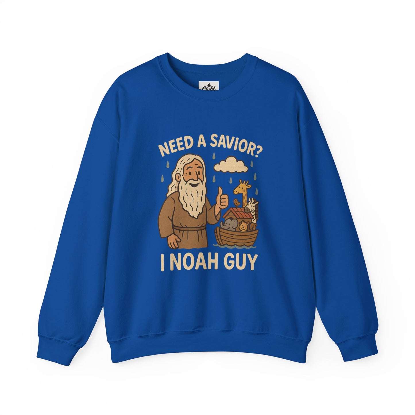 "Need a Savior? I Noah Guy." - Christian Sweatshirt - Unisex