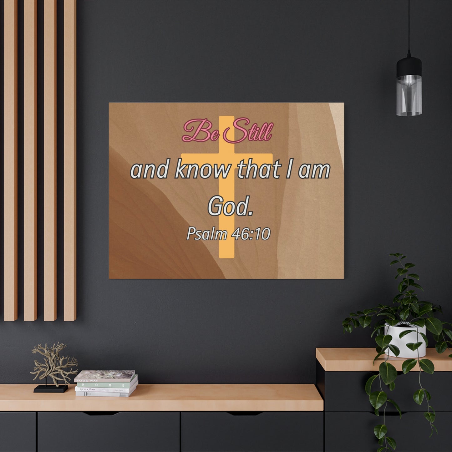 Inspirational Christian Wall Art - "Be still and know that I am God" Matte Canvas