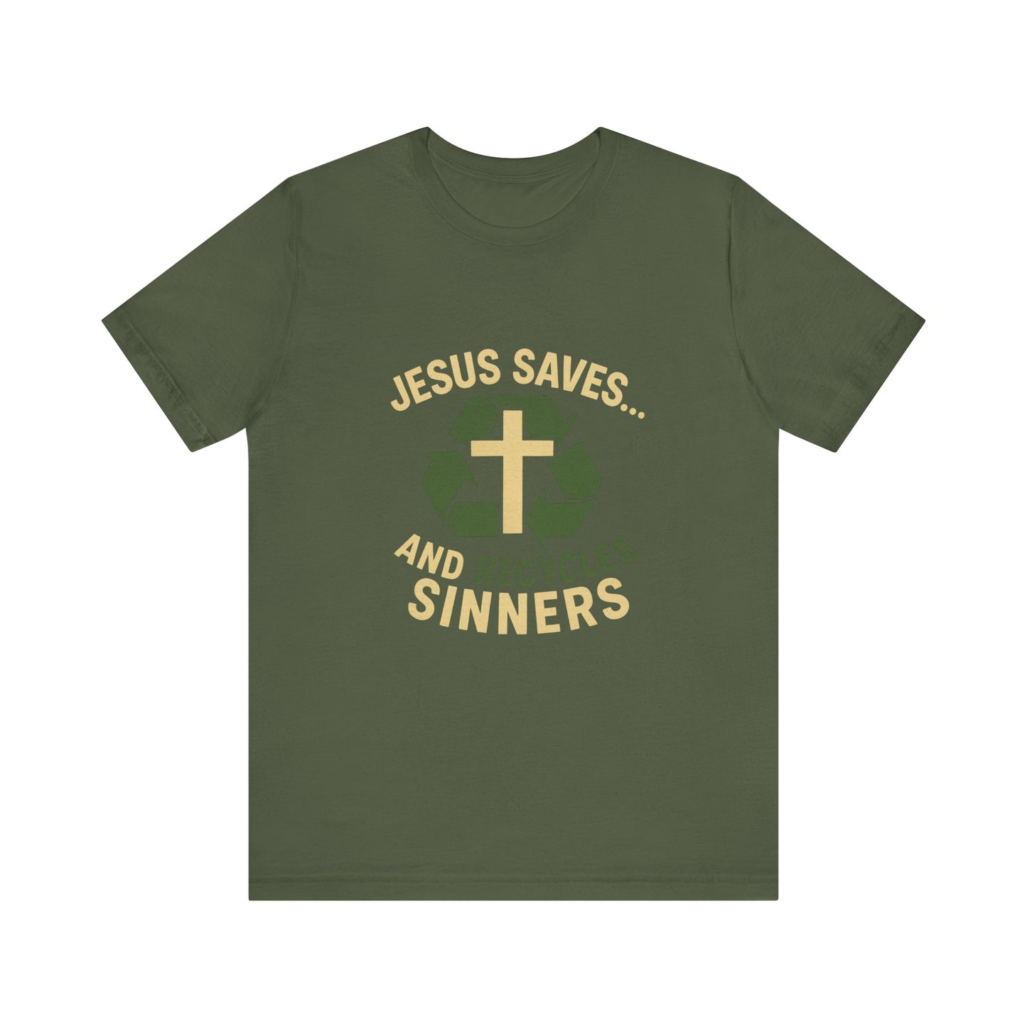 “Jesus Saves… and Recycles Sinners” Religious T-Shirt – Witty Faith Statement