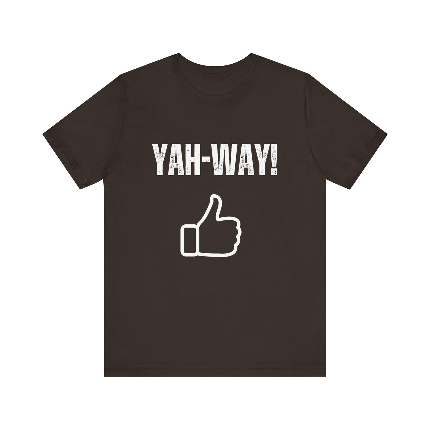 “Yah-Way!” Religious T-Shirt – Bold, Fun Faith Statement Tee