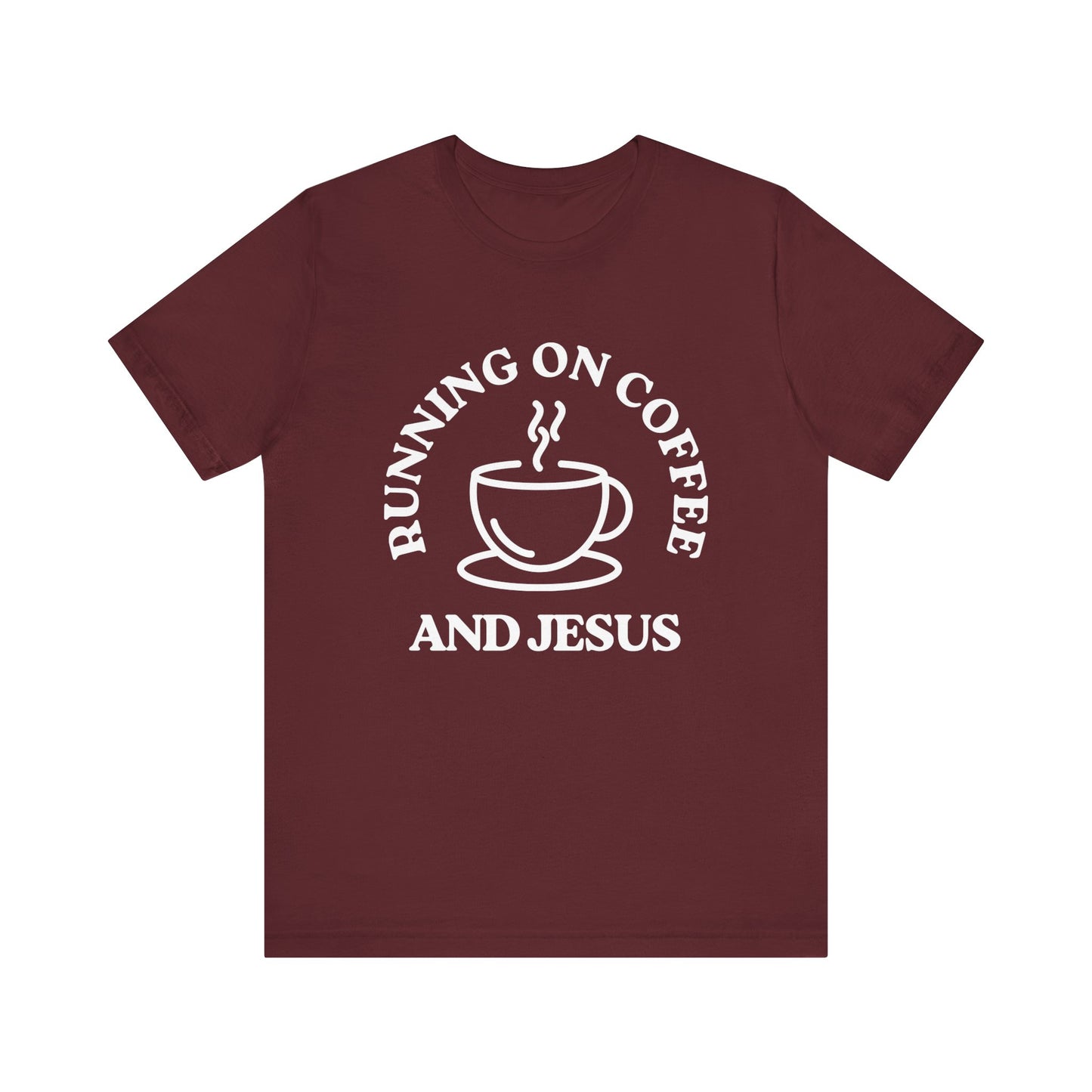 “Running on Coffee and Jesus” Religious T-Shirt – Faith & Caffeine Combo Tee