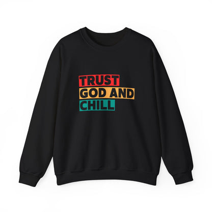 “Trust God and Chill” Crewneck Religious Sweatshirt – Faith-Filled Comfort for Every Season
