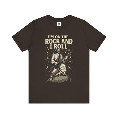 "I'm on the Rock and I Roll" . Unisex Jersey Short Sleeve Tee - Casual Christian Graphic Shirt for Positive Vibes