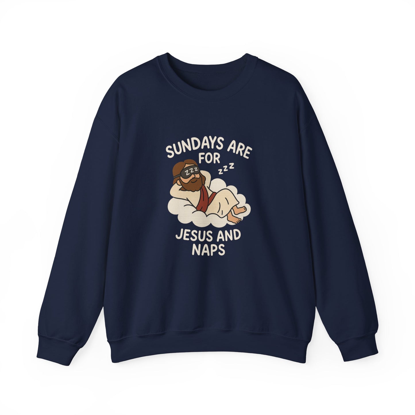 “Sundays Are for Jesus and Naps” Crewneck Sweatshirt – Cozy Religious Weekend Wear