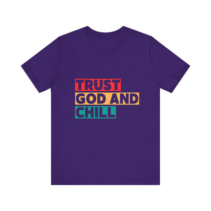 “Trust God and Chill” Religious T-Shirt – Laid-Back Faith with Style