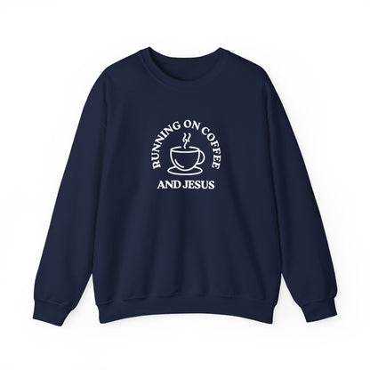 “Running on Coffee and Jesus” Crewneck Religious Sweatshirt – Cozy Faith & Fuel Design