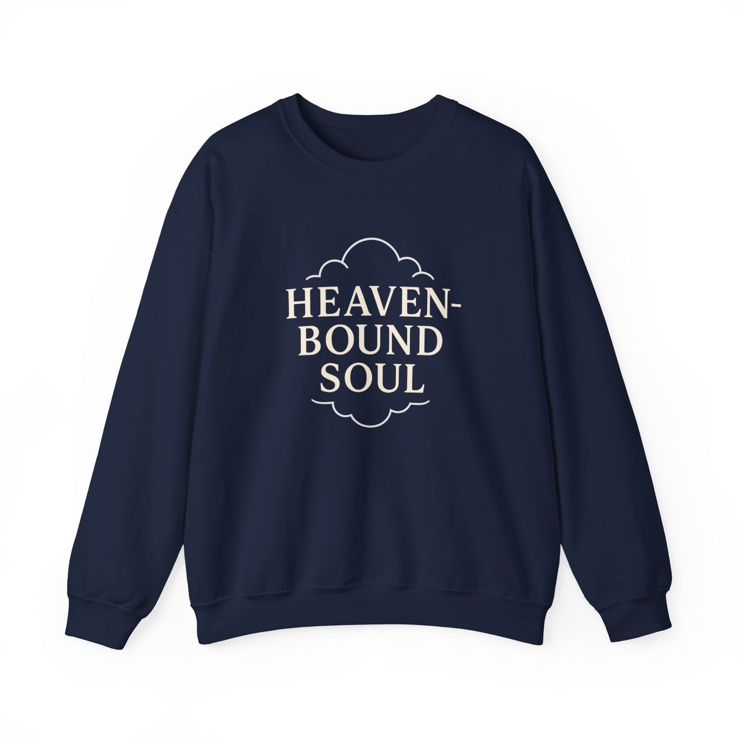 “Heaven-Bound Soul” Crewneck Religious Sweatshirt – Cozy Faith Apparel