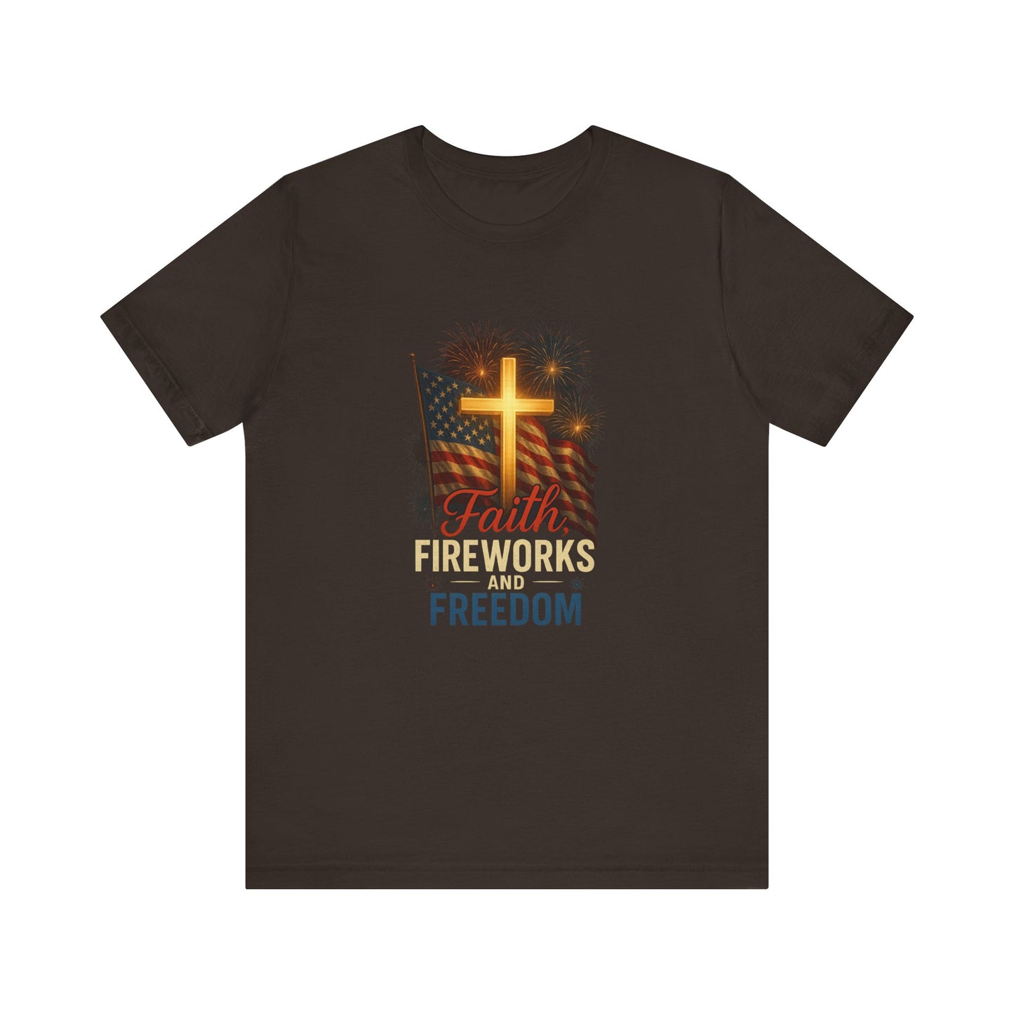“Faith, Fireworks, and Freedom” Christian T-Shirt – Patriotic Summer Style for Believers