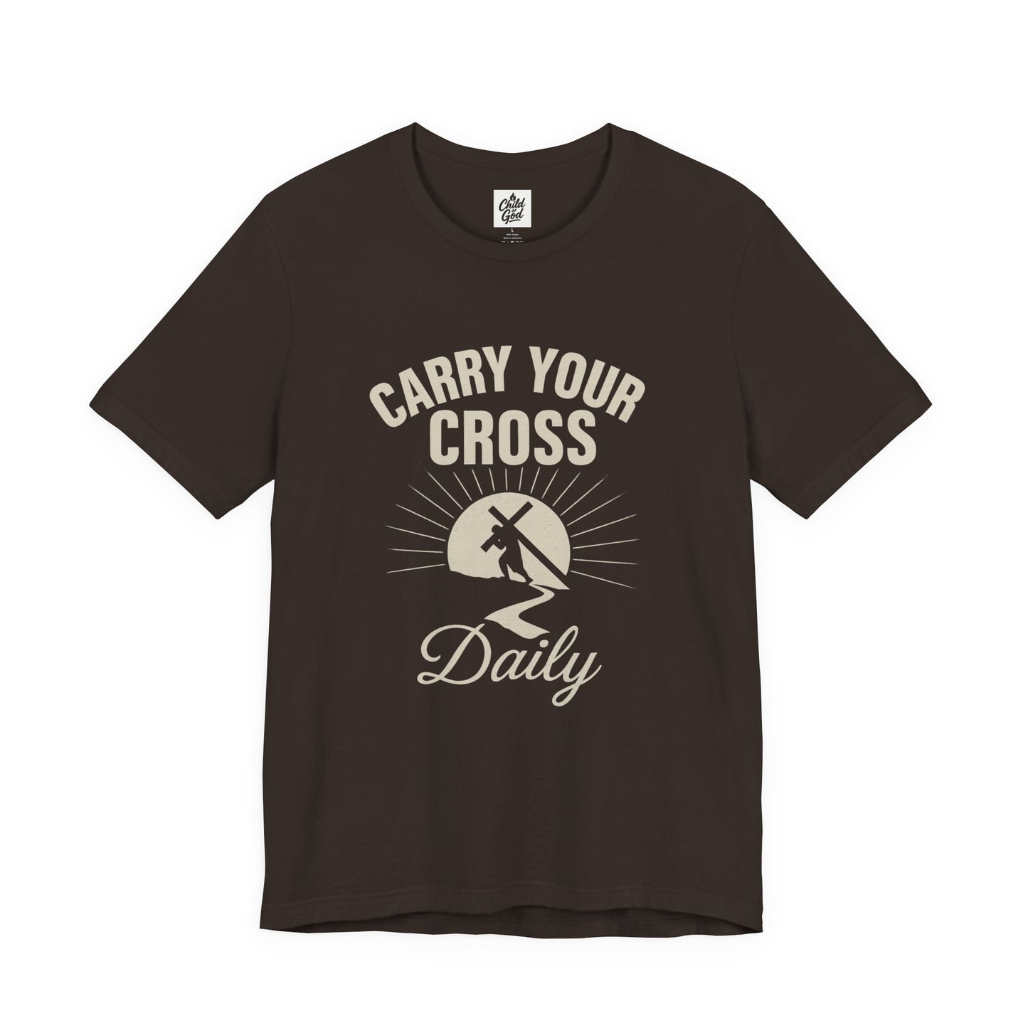 "Carry Your Cross Daily" . Unisex Jersey Short Sleeve Tee - Casual Christian Graphic Shirt for Positive Vibes