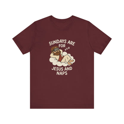 “Sundays Are for Jesus and Naps” Christian T-Shirt – Faith and Rest Tee