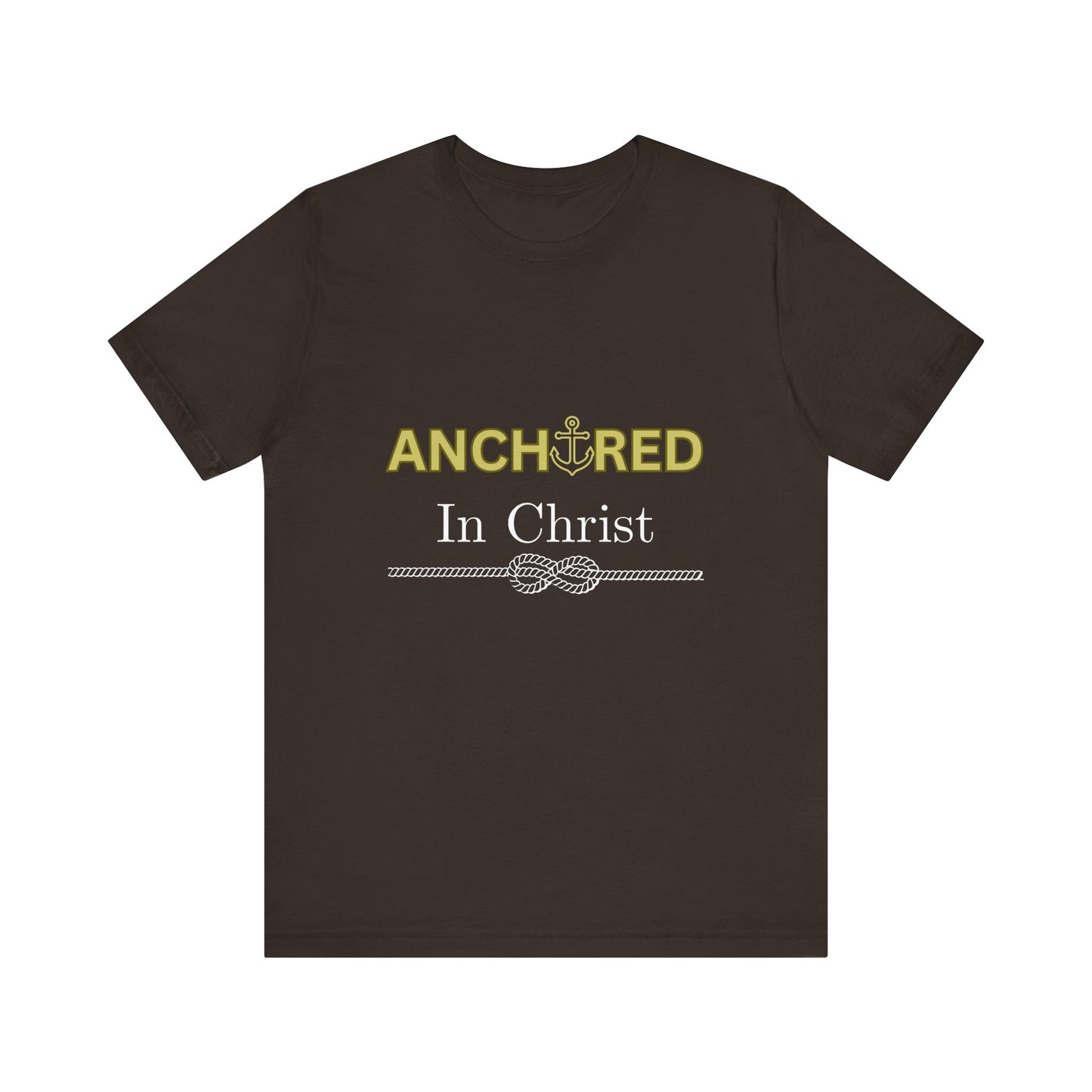“Anchored in Christ” Faith-Based Graphic Tee – Unisex Religious T-Shirt