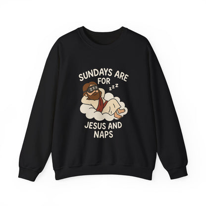 “Sundays Are for Jesus and Naps” Crewneck Sweatshirt – Cozy Religious Weekend Wear