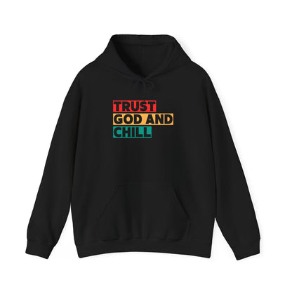 “Trust God and Chill” Religious Hoodie – Unisex Pullover for Calm and Confidence