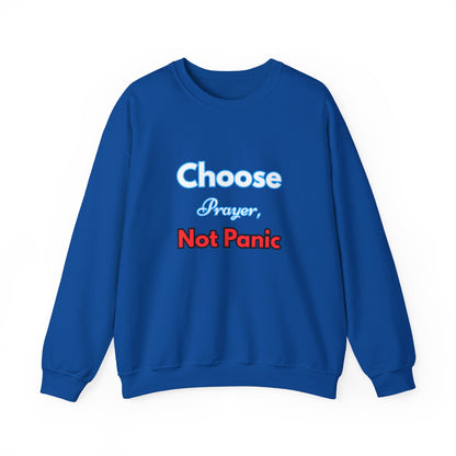 “Choose Prayer, Not Panic” Religious Crewneck Sweatshirt – Faith-Inspired Cold Weather Comfort
