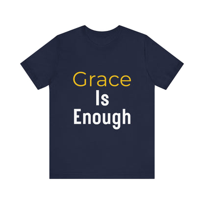 “Grace is Enough” Religious T-Shirt – Timeless Faith Statement