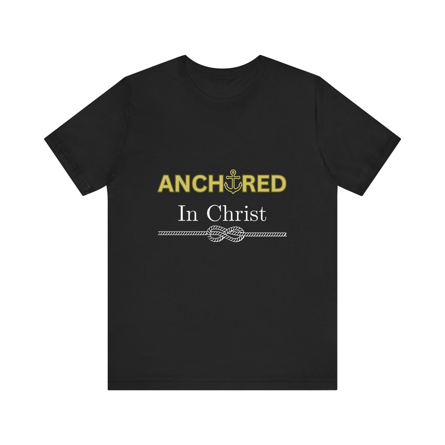 “Anchored in Christ” Faith-Based Graphic Tee – Unisex Religious T-Shirt