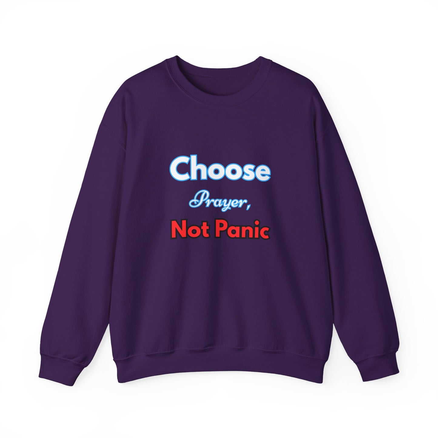 “Choose Prayer, Not Panic” Religious Crewneck Sweatshirt – Faith-Inspired Cold Weather Comfort
