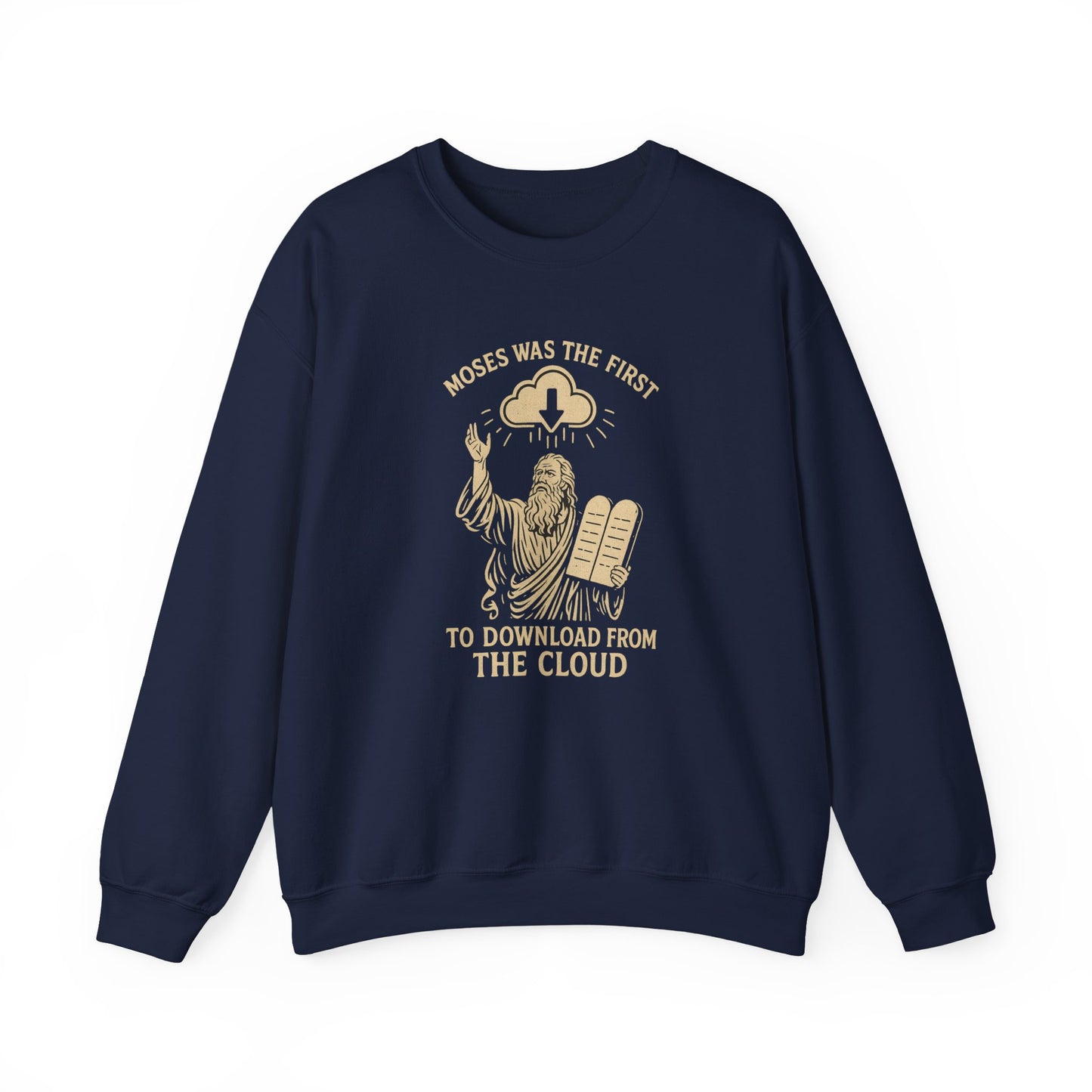“Moses Was the 1st to Download from the Cloud” Crewneck Sweatshirt – Cozy Christian Tech Humor