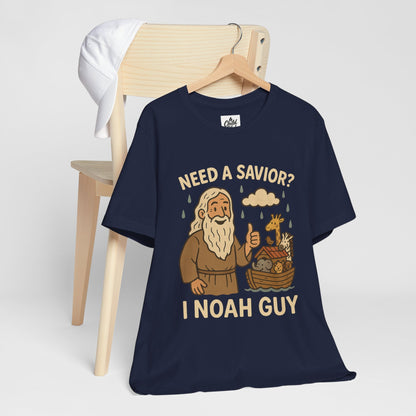 "Need a Savior? I Noah Guy." . Unisex Jersey Short Sleeve Tee - Casual Christian Graphic Shirt for Positive Vibes