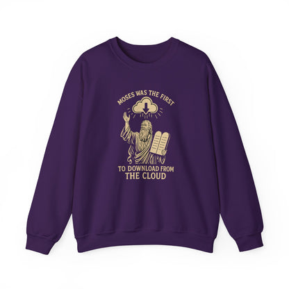 “Moses Was the 1st to Download from the Cloud” Crewneck Sweatshirt – Cozy Christian Tech Humor