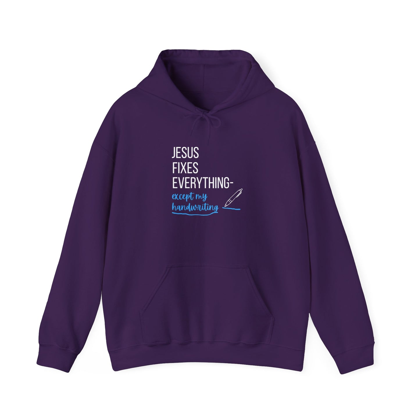 “Jesus Fixes Everything—Except My Handwriting” Hoodie – Unisex religious Pullover with a Fun Twist