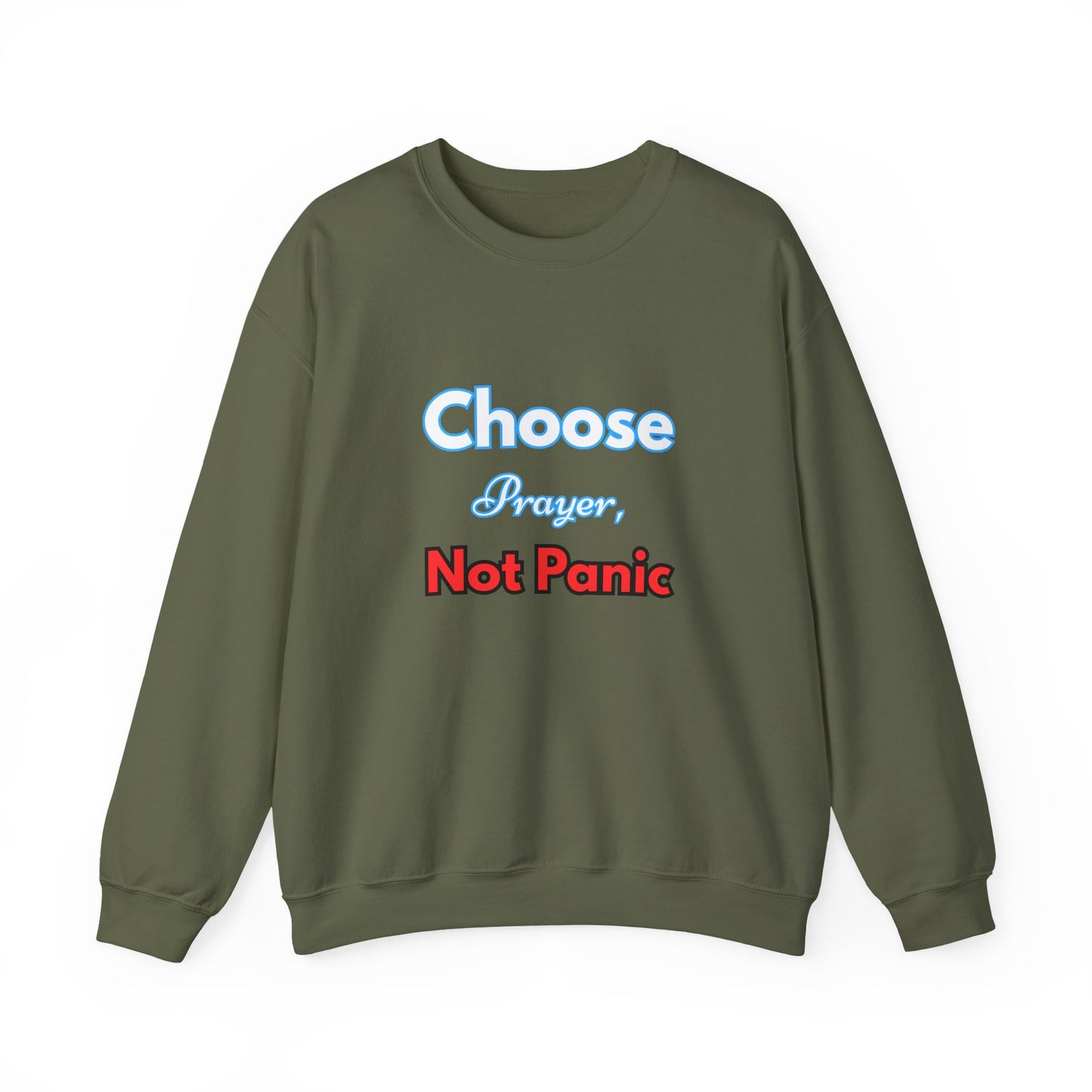 “Choose Prayer, Not Panic” Religious Crewneck Sweatshirt – Faith-Inspired Cold Weather Comfort