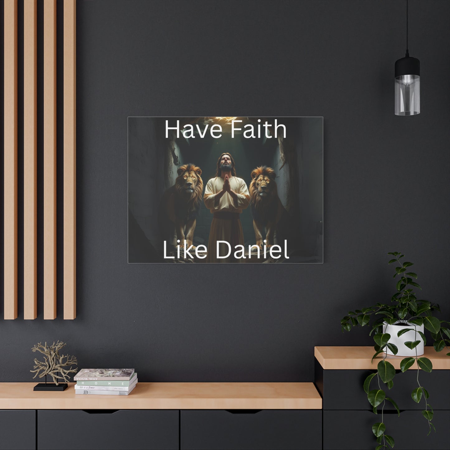 Inspirational Christian Wall Art - "Have Faith Like Daniel" Matte Canvas