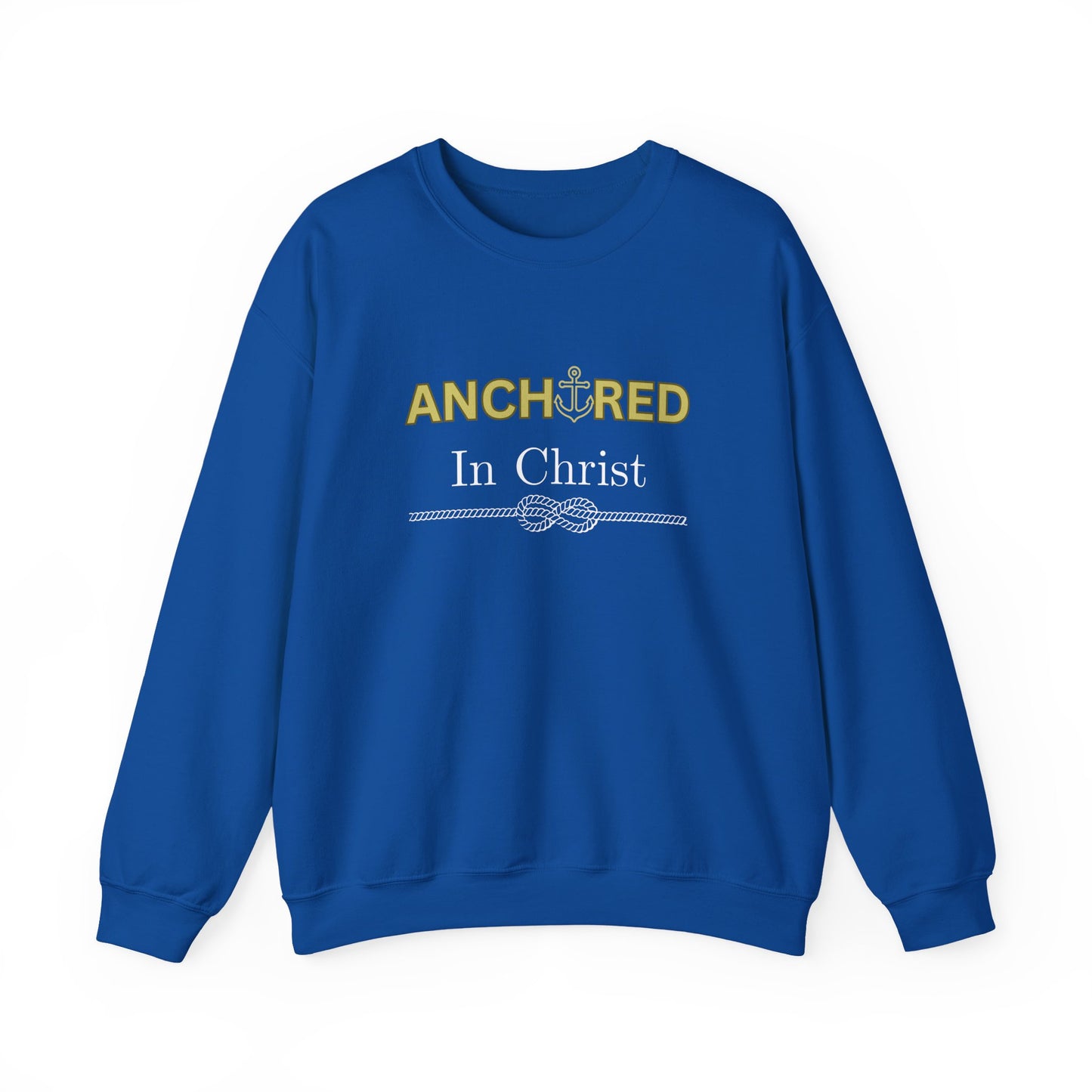 “Anchored in Christ” Religious Crewneck Sweatshirt – Faith-Based Comfort for Everyday Wear
