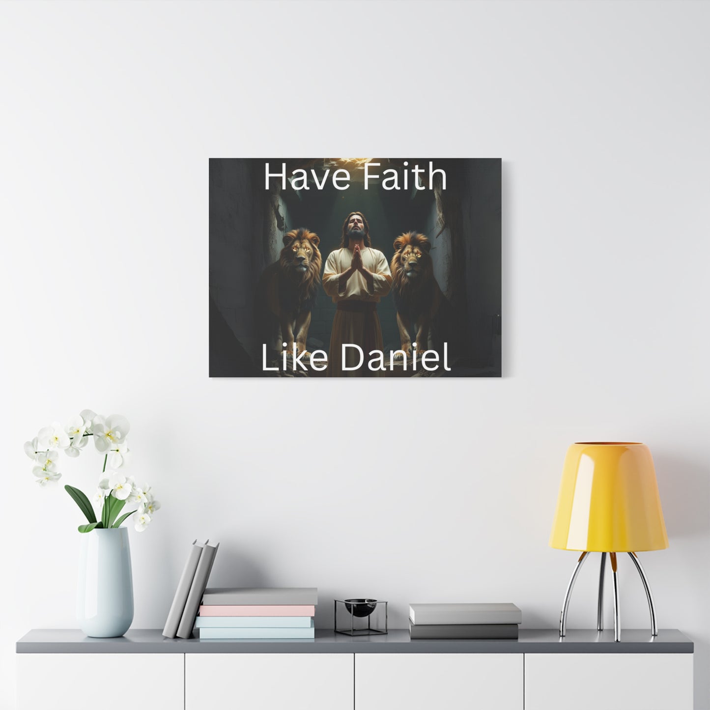 Inspirational Christian Wall Art - "Have Faith Like Daniel" Matte Canvas