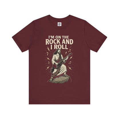 "I'm on the Rock and I Roll" . Unisex Jersey Short Sleeve Tee - Casual Christian Graphic Shirt for Positive Vibes