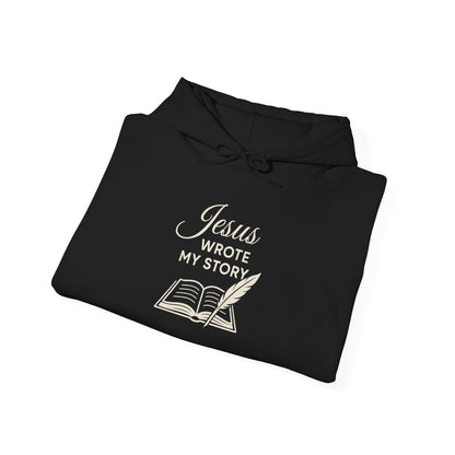 “Jesus Wrote My Story” Religious Hoodie – Unisex Pullover for Faith and Inspiration
