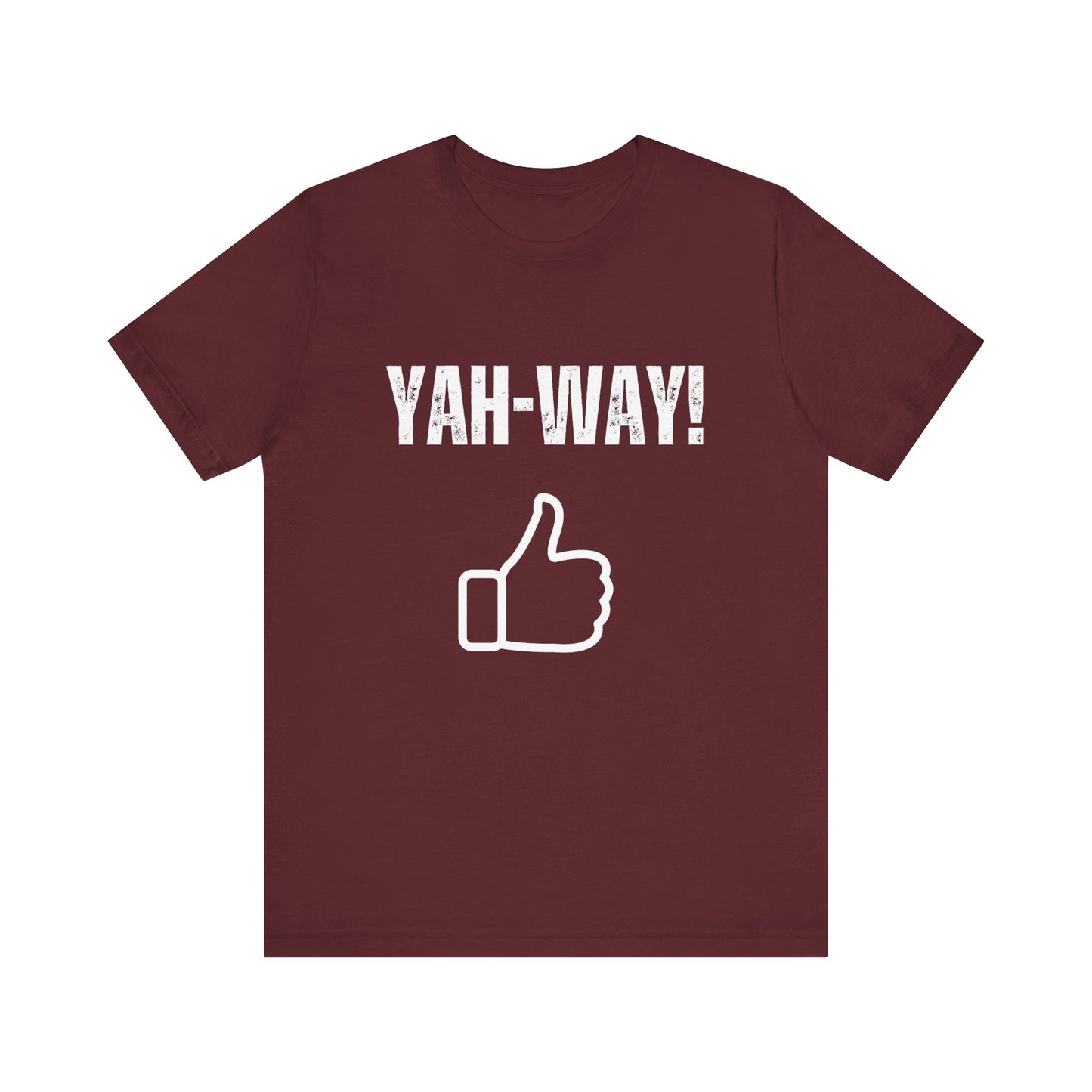 “Yah-Way!” Religious T-Shirt – Bold, Fun Faith Statement Tee