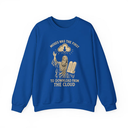 “Moses Was the 1st to Download from the Cloud” Crewneck Sweatshirt – Cozy Christian Tech Humor