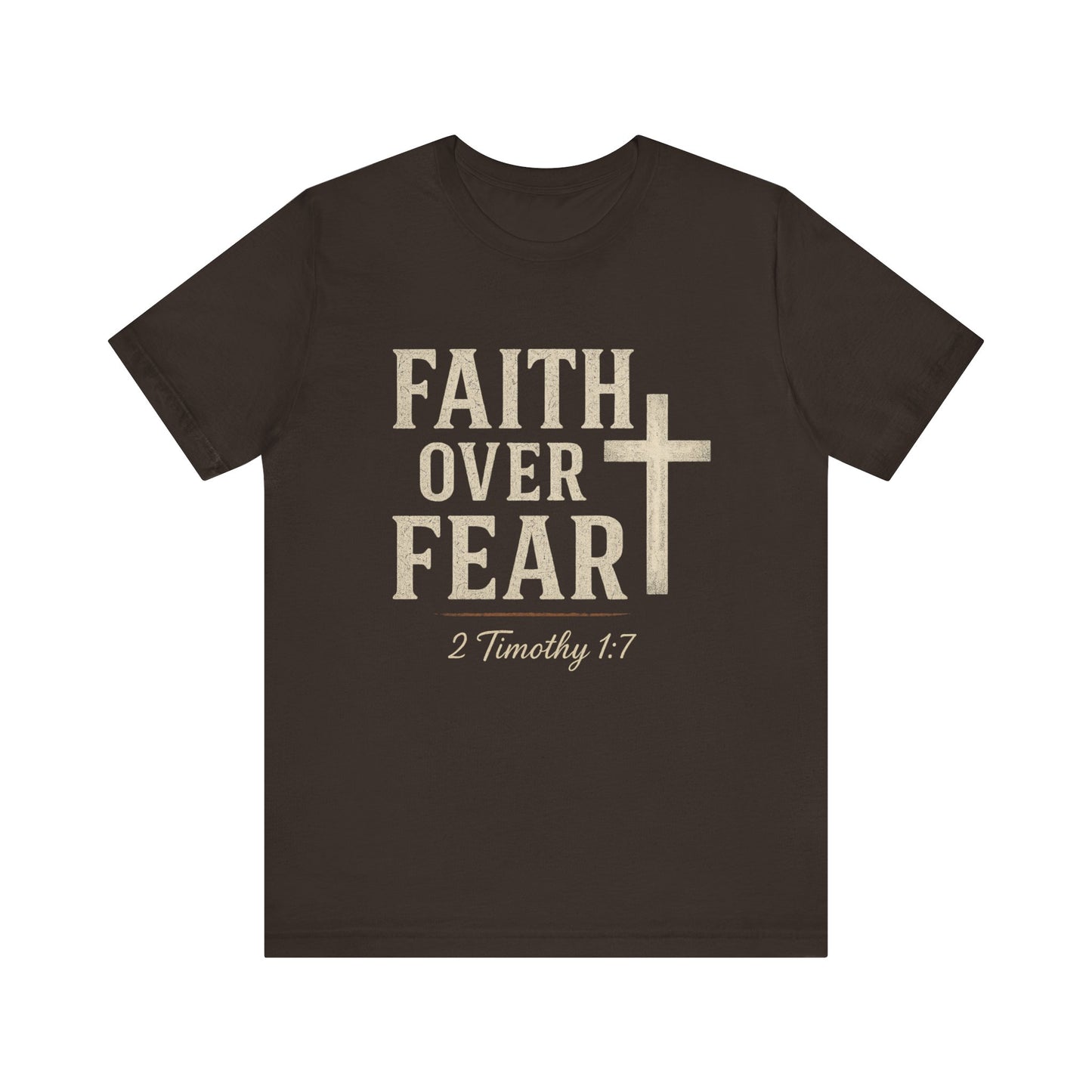“Faith Over Fear” Religious T-Shirt – Bold Statement of Trust in God