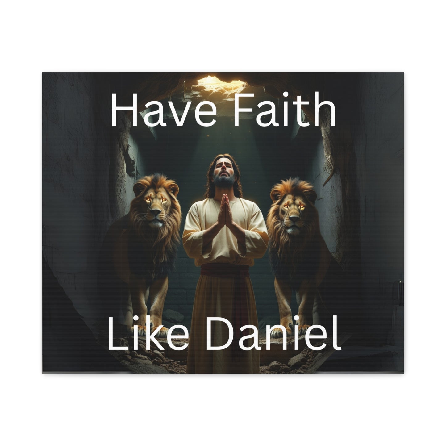 Inspirational Christian Wall Art - "Have Faith Like Daniel" Matte Canvas